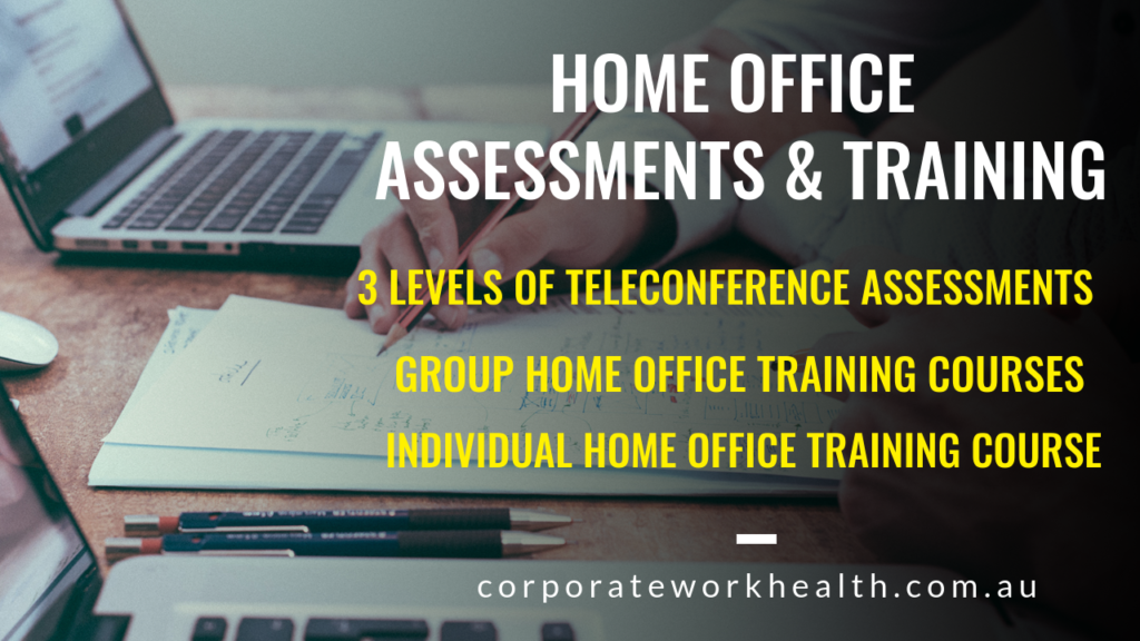 Home Office Ergonomic Assessments and Training