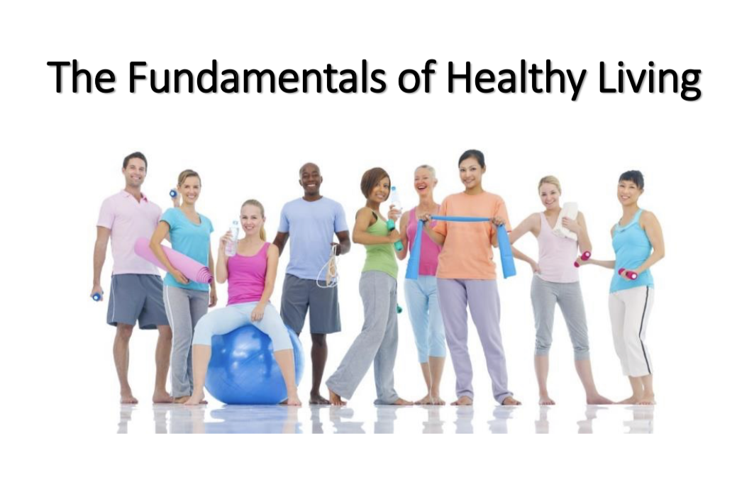 the fundamentals of healthy living